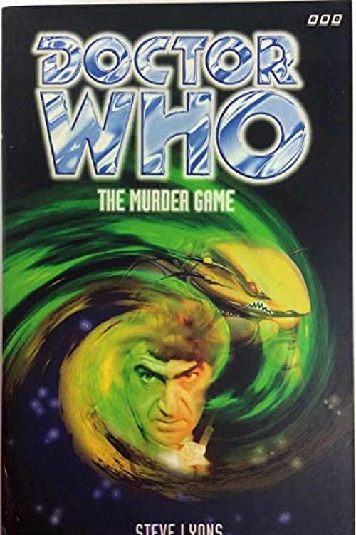 Cover Art for 9780563405658, Doctor Who: The Murder Game by Steve Lyons