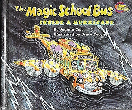 Cover Art for 9780590446860, The Magic School Bus inside a Hurricane by Joanna Cole