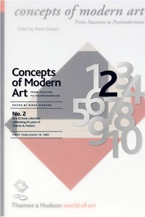 Cover Art for 9780500600337, Concepts of Modern Art: From Fauvism to Postmodernism (World of Art) by Nikos Ed Stangos