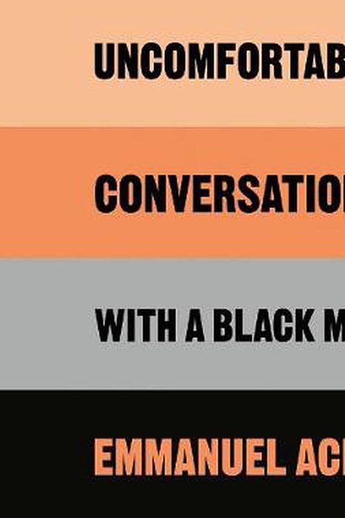 Cover Art for 9781529064728, Uncomfortable Conversations with a Black Man by Emmanuel Acho
