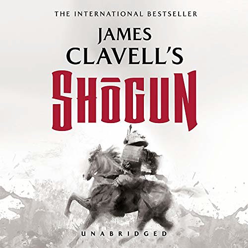 Cover Art for B0118IRTGU, Shogun: The Epic Novel of Japan by James Clavell