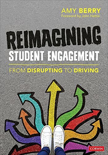 Cover Art for B0B321Y113, Reimagining Student Engagement: From Disrupting to Driving by Amy Elizabeth Berry