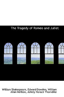 Cover Art for 9781103540549, The Tragedy of Romeo and Juliet by William Shakespeare