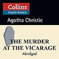 Cover Art for B01M1UYWRO, The Murder at the Vicarage: B2 (Collins Agatha Christie ELT Readers) by Agatha Christie