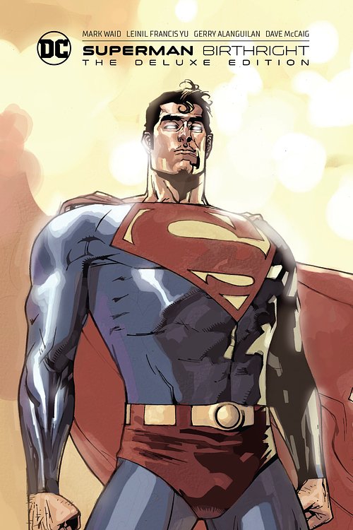 Cover Art for 9781779517432, Superman: Birthright The Deluxe Edition by Mark Waid