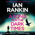 Cover Art for 9781409178026, A Song for the Dark Times by Ian Rankin, James Macpherson