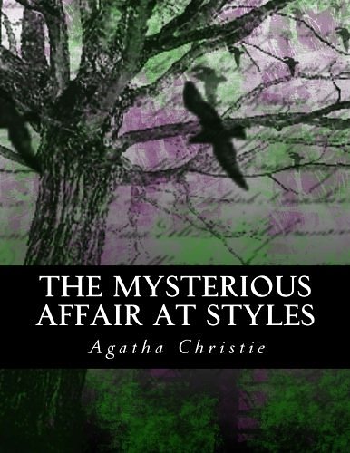 Cover Art for 9781507690680, The Mysterious Affair at StylesIllustrated Large Print Edition by Agatha Christie