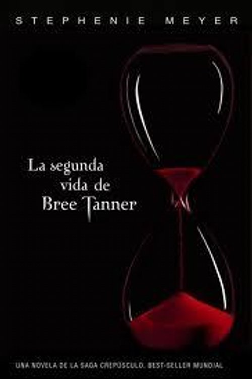 Cover Art for 9788420406268, La segunda vida de Bree Tanner by Stephenie Meyer