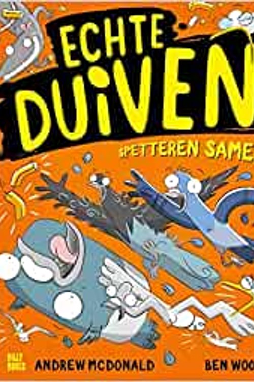 Cover Art for 9789463850506, Echte duiven spetteren samen (Echte duiven, 4) by Andrew McDonald