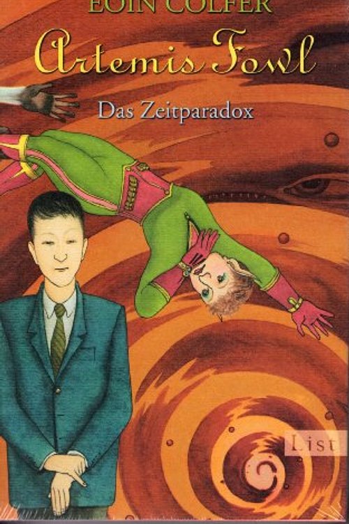 Cover Art for 9783471300121, Artemis Fowl: Das Zeitparadox by Eoin Colfer, Claudia Feldmann
