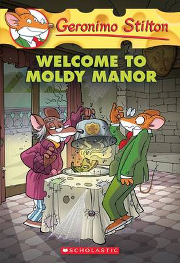 Cover Art for 9780545746137, Geronimo Stilton #59: Welcome to Moldy Manor by Geronimo Stilton