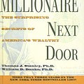 Cover Art for 9781417663422, The Millionaire Next Door: The Surprising Secrets of America's Wealthy by T. Stanley