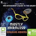 Cover Art for 9781509802524, Mostly Harmless by Douglas Adams