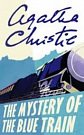 Cover Art for 9780792753926, The Mystery of the Blue Train by Agatha Christie, John Moffatt