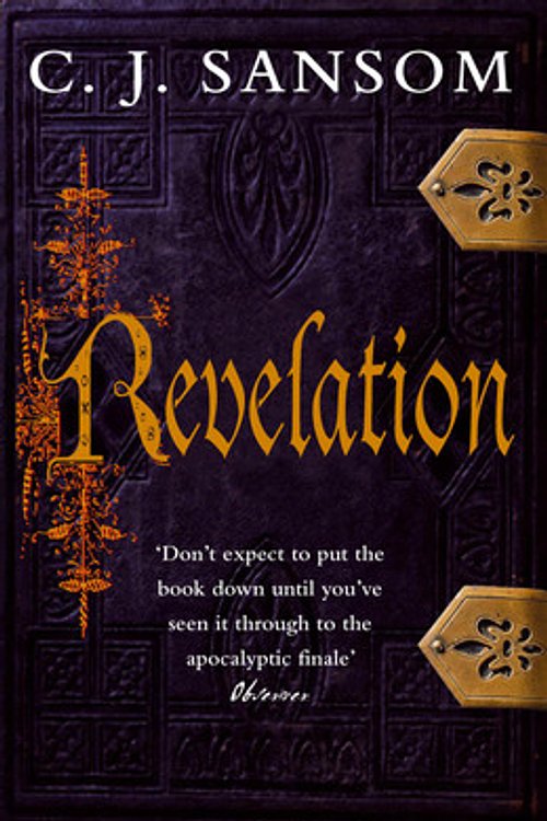 Cover Art for 9781405092722, Revelation by C. J. Sansom
