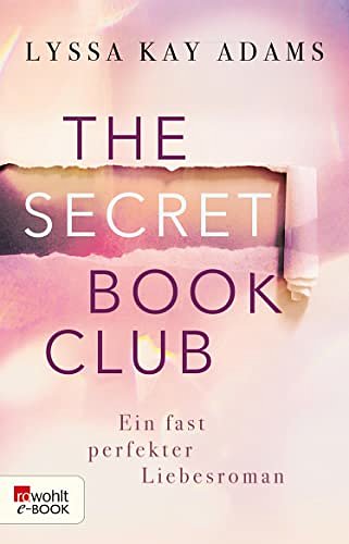 Cover Art for B08669SYQJ, The Secret Book Club – Ein fast perfekter Liebesroman (The Secret Book Club-Reihe 1) (German Edition) by Lyssa Kay Adams