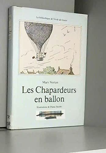 Cover Art for 9782211090919, chapardeurs en ballon (les) by Norton Mary