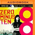 Cover Art for 9781491577783, Zero Minus Ten by Raymond Benson