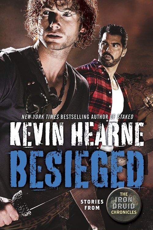 Cover Art for 9780399181757, BesiegedStories from the Iron Druid Chronicles by Kevin Hearne