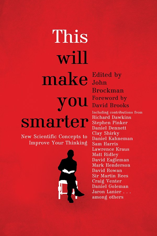 Cover Art for 9781448126156, This Will Make You Smarter by John Brockman