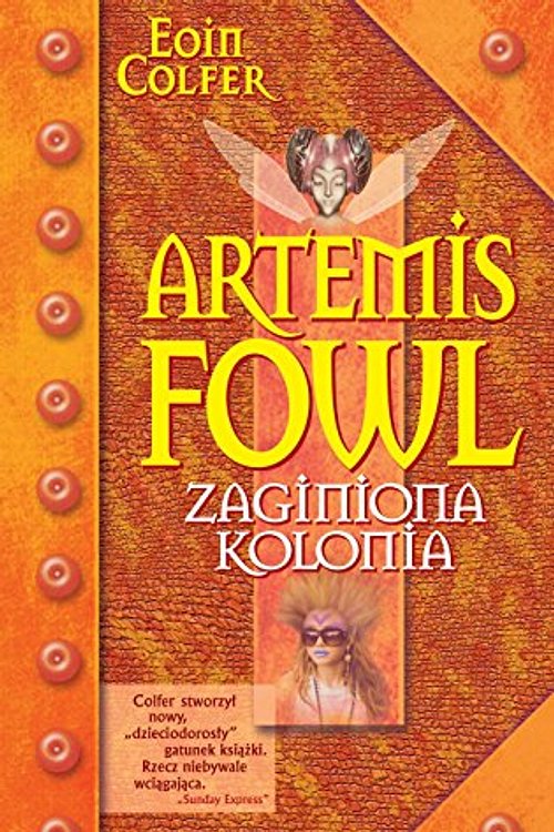 Cover Art for 9788374143448, Zaginiona Kolonia by Eoin Colfer