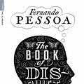 Cover Art for 9781846687358, The Book of Disquiet by Fernando Pessoa