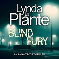 Cover Art for B0B3JSQD2W, Blind Fury by Lynda La Plante