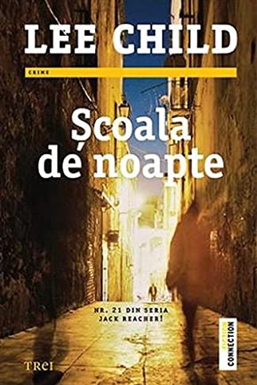Cover Art for 9786064001214, Școala de noapte by Lee Child