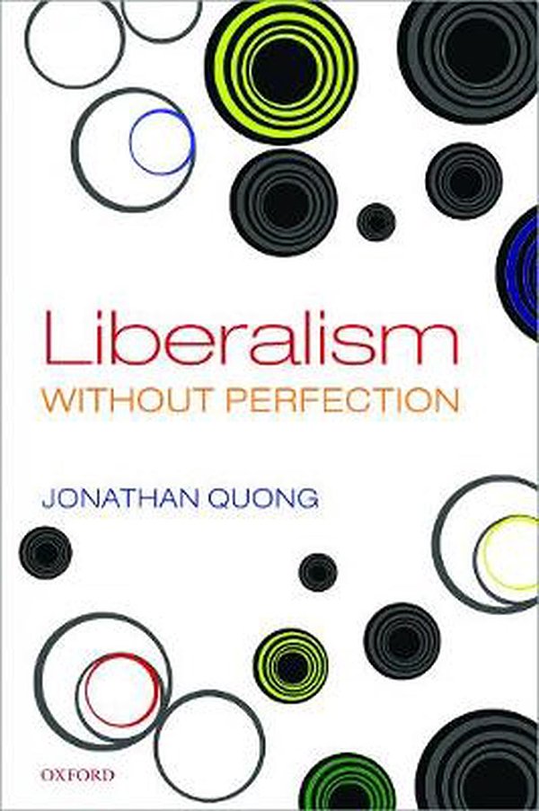 Cover Art for 9780198846055, Liberalism without Perfection by Jonathan Quong
