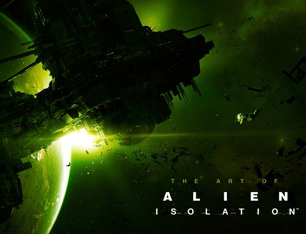 Cover Art for 9781781169315, The Art of Alien: Isolation by Andy McVittie