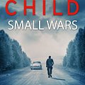 Cover Art for 9781473540484, Small Wars by Lee Child