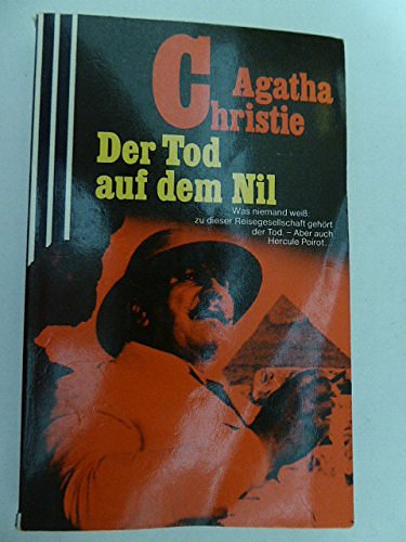 Cover Art for 9783502507871, Der Tod auf dem Nil. [Einzig berecht. Übertr. aus d. Engl. von Susanne Lepsius] / Scherz-classic-Krimi ; 787 by Agatha Christie