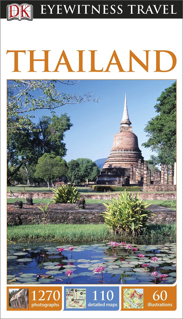DK Eyewitness Travel Guide: Thailand (DK Eyewitness Travel Guides)
