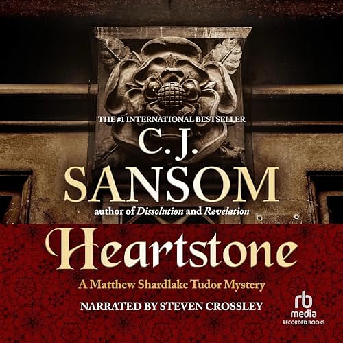 Cover Art for B004MM21BI, Heartstone: A Matthew Shardlake Mystery by C. J. Sansom