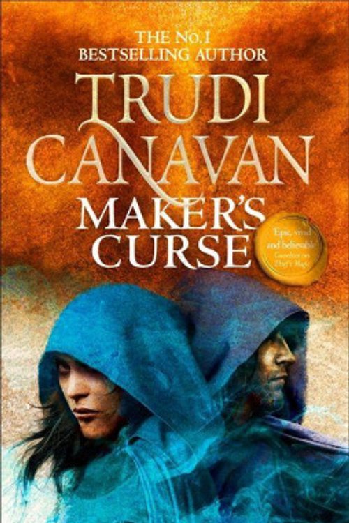 Cover Art for 9780356510774, Maker's Curse: Book 4 of Millennium's Rule by Trudi Canavan