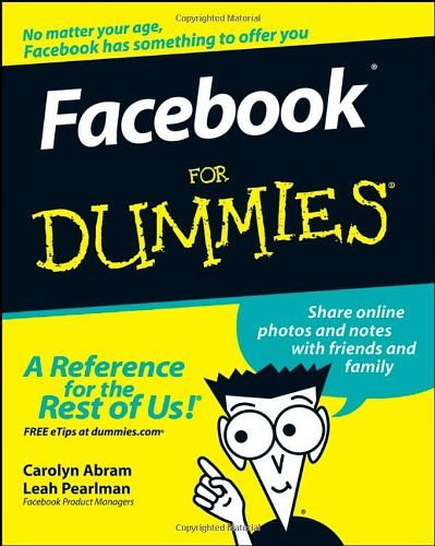 Facebook For Dummies (For Dummies (Computer/Tech))