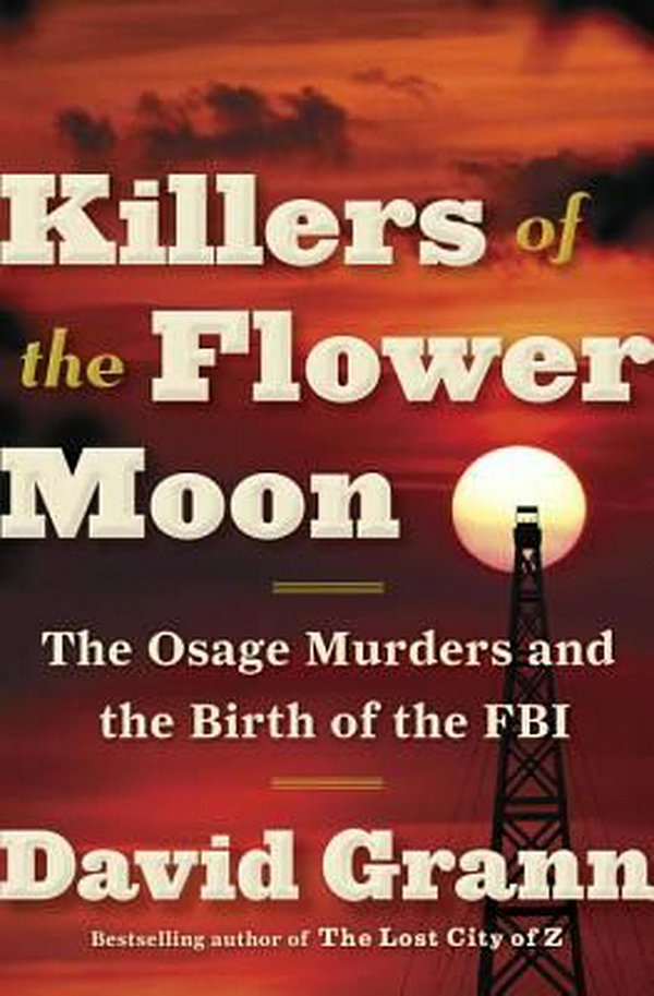 Cover Art for 9780385534246, Killers of the Flower Moon by David Grann