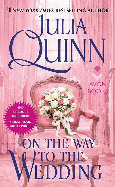 Cover Art for 9780062353818, On the Way to the Wedding by Julia Quinn