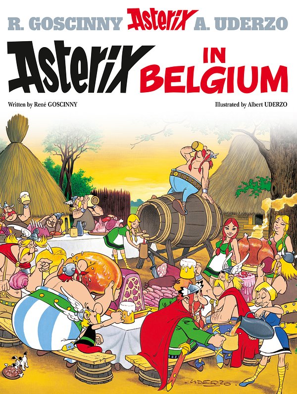 Cover Art for 9780752866499, Asterix: Asterix in Belgium: Album 24 by Rene Goscinny