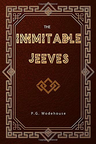 Cover Art for 9781710081596, The Inimitable Jeeves by P.g. Wodehouse