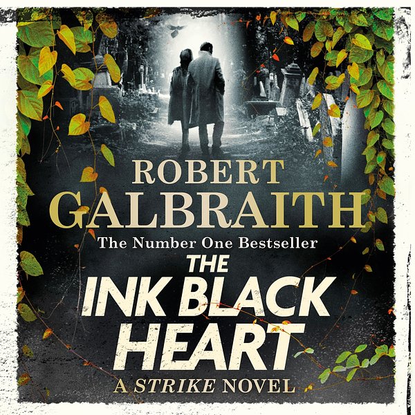 Cover Art for 9781405551410, The Ink Black Heart by Robert Galbraith