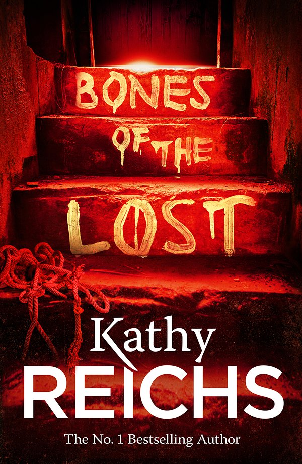 Cover Art for 9781448136544, Bones of the Lost by Kathy Reichs