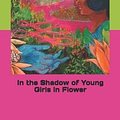 Cover Art for 9781686743399, In the Shadow of Young Girls in Flower by Marcel Proust