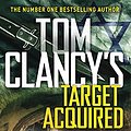 Cover Art for B08QV1RRP1, Tom Clancy’s Target Acquired by Don Bentley