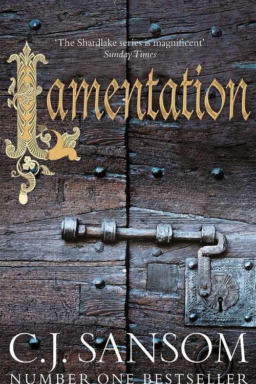 Cover Art for 9780230761292, Lamentation by C. J. Sansom