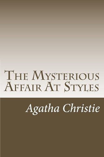 Cover Art for 9781499269086, The Mysterious Affair at Styles by Agatha Christie