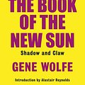 Cover Art for 9780575116733, The Book Of The New Sun: Volume 1 by Gene Wolfe