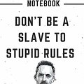 Cover Art for 9798706004446, Don't Be A Slave To Stupid Rules: Jordan Peterson Notebook journal, Notebook For Jordan Peterson Lovers , Quotes, 6" x 9" 120 Page With Blank Paper For Jordan B Peterson Fans by Motivation Quotes