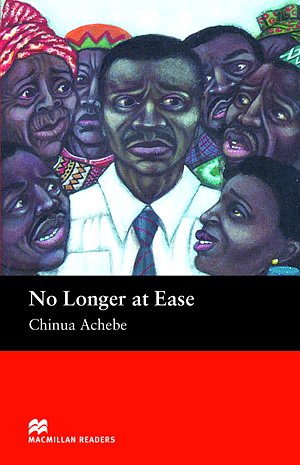 Cover Art for 9781405072991, No Longer at Ease: Intermediate by Chinua Achebe