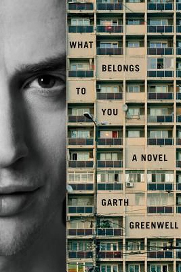 Cover Art for 9780374288228, What Belongs to You by Garth Greenwell